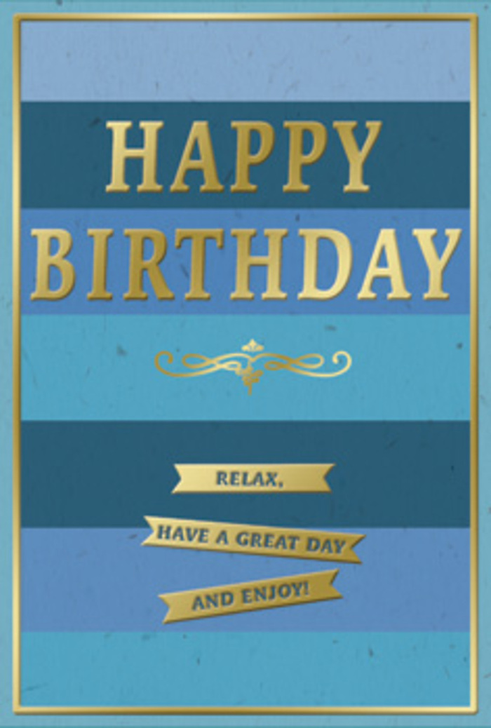 Sophisticated birthday card featuring layered blue bands and shining gold accents, described in the style of a Kennington flower shop. The background is composed of broad, horizontal stripes in harmonising shades of blue, starting with darker navy at the lower edge and climbing through denim, teal, and clear sky blue as your eye moves upward. The gentle gradation suggests calm movement, like watching clouds drift over the treetops in Kennington Park on a mild day. Sitting proudly in the centre, the message "HAPPY BIRTHDAY" appears in large, embossed gold letters. The font is bold yet classic, with a warm metallic finish that subtly reflects light, adding a soft shimmer rather than a harsh gleam. Directly below the main greeting, a delicate gold flourish stretches horizontally, its loops and curls echoing the graceful curves of decorative railings outside Georgian terraces around Cleaver Square. Under this flourish, three slender gold banners are carefully aligned, each one carrying a portion of the sentiment: "Relax, have a great day and enjoy!" The banners mirror the horizontal rhythm of the blue stripes, tying the design together. A clean, fine gold border surrounds the card, providing structure and a touch of formality, much like a simple frame around a favourite print in a Kennington townhouse. The contrast between the matte, velvety feel of the blue background and the smooth, raised texture of the embossed gold creates a tactile experience you can imagine under your fingertips. This birthday card feels calm, mature, and quietly cheerful, perfect to pair with a hand-tied bouquet delivered locally, perhaps resting on a hallway console as the birthday celebrations gently unfold.
